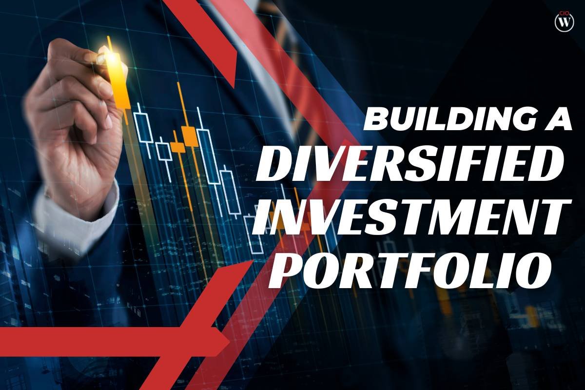 8 Steps to Build a Diversified Investment Portfolio for Long-term ... How To Create A Diversified Investment Portfolio Effectively