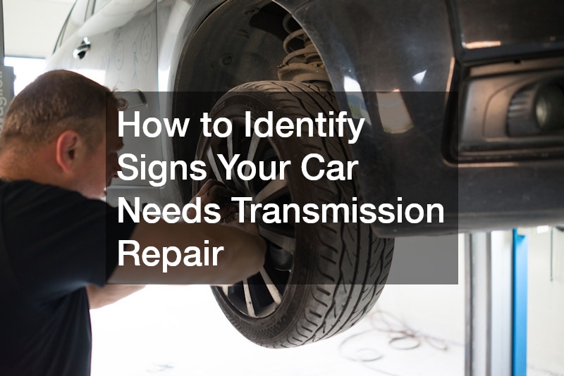 Signs Your Car Needs A Transmission Service