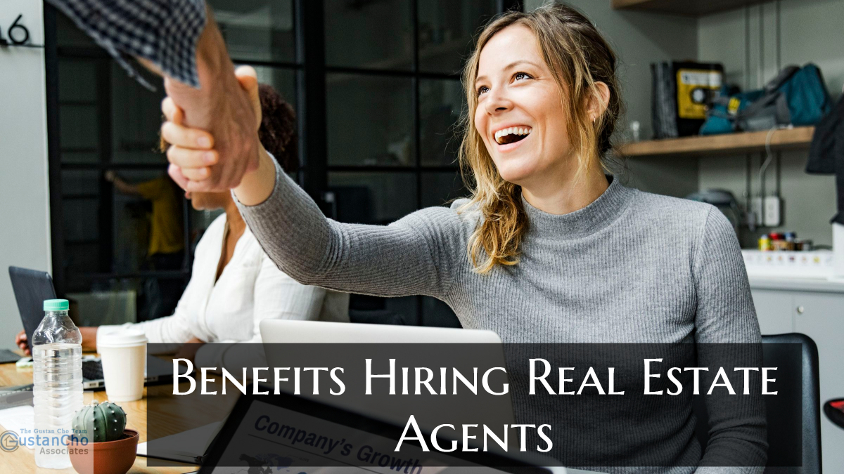 What Are The Benefits Of Hiring A Real Estate Agent