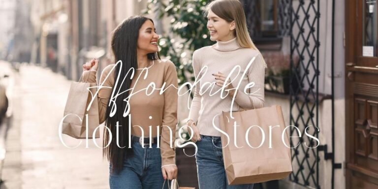 Best Online Stores For Affordable Fashion Finds