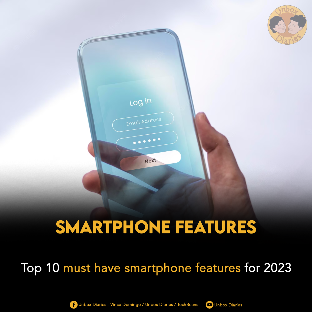 Top 10 must have smartphone features for 2023 - Unbox Diaries Top Features To Look For In Smartphones
