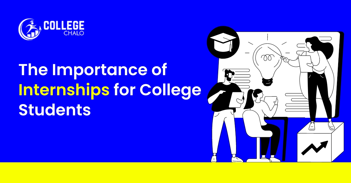 What Are The Benefits Of Internships During College