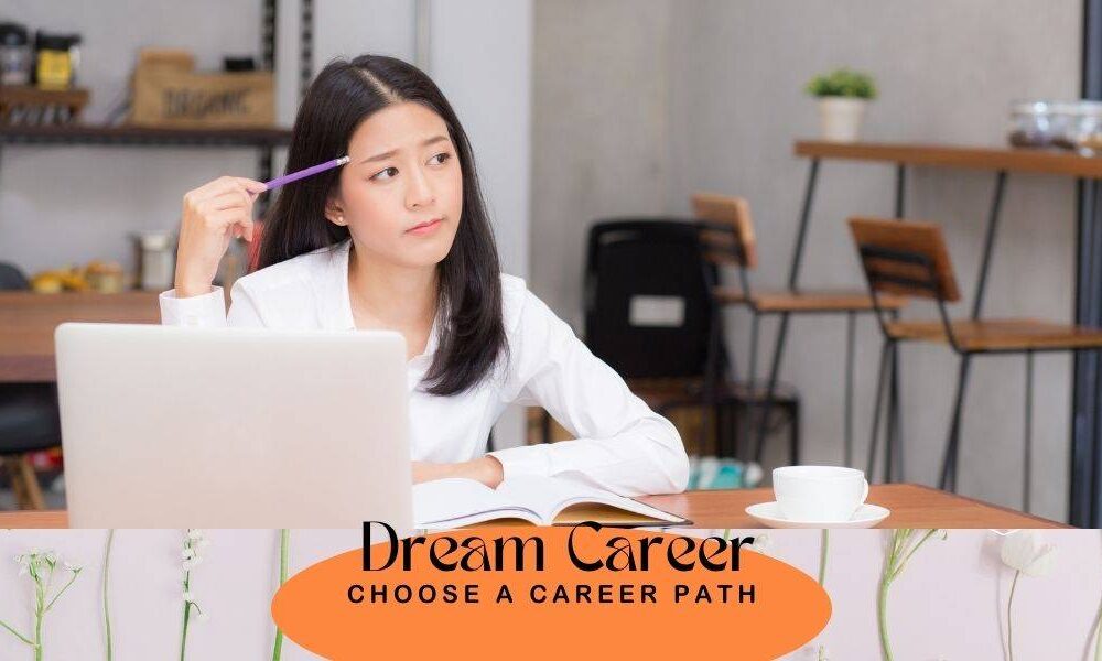 How To Choose The Right Career Path For Me