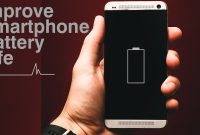 Increase Battery Life of Smartphone - Vibinyo How To Improve Smartphone Battery Life Effectively