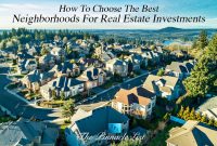 What Are The Best Neighborhoods To Invest In Real Estate?