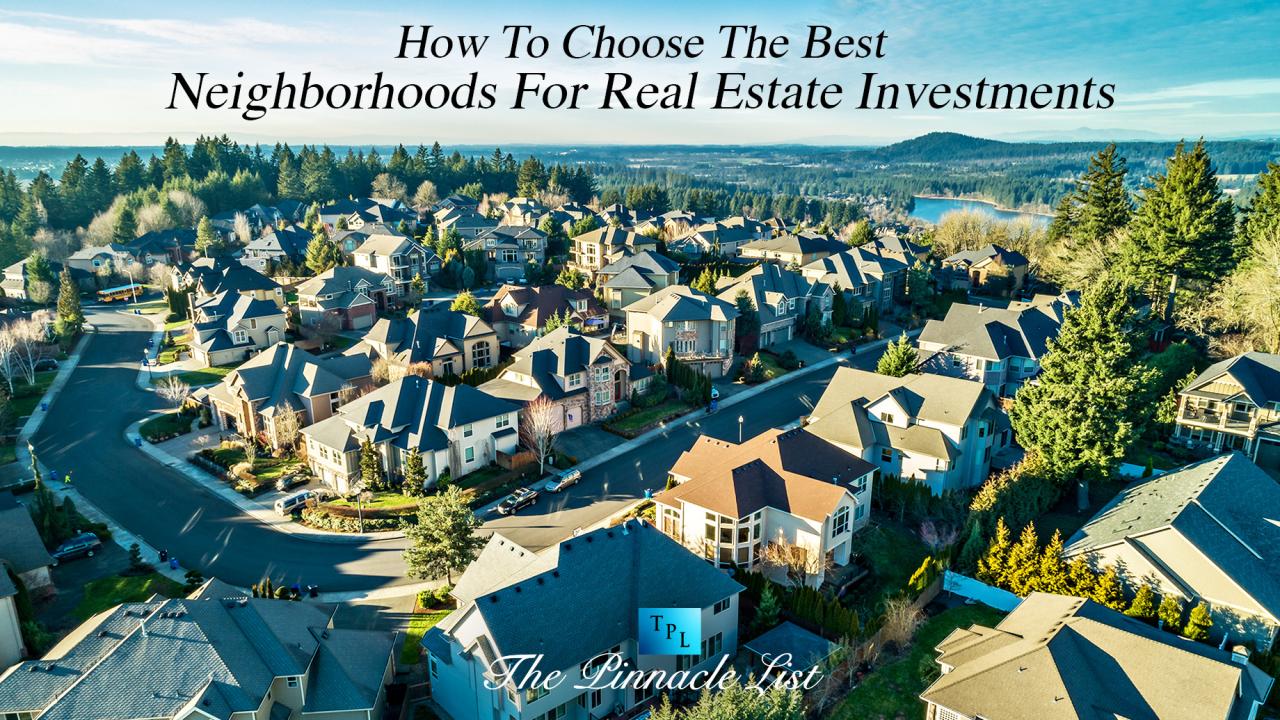 What Are The Best Neighborhoods To Invest In Real Estate?