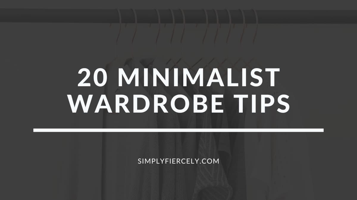 How To Build A Minimalist Wardrobe Effectively