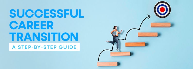 How To Transition Careers Without Losing Momentum