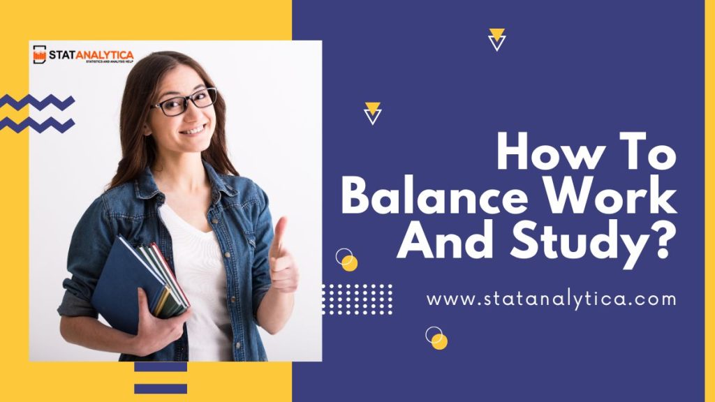 How To Balance Work And Education Effectively