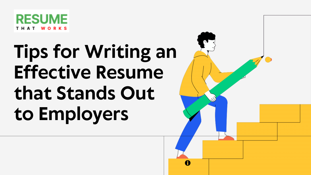 How To Write An Effective Resume For Jobs